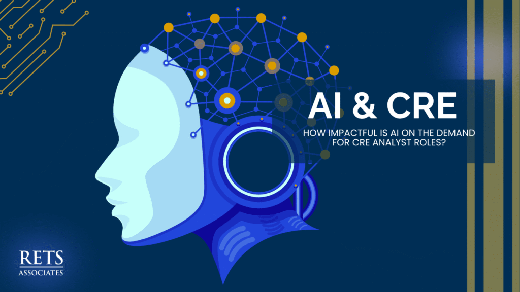 How AI Is Shaping the Demand for CRE Analyst Roles - RETS Associates