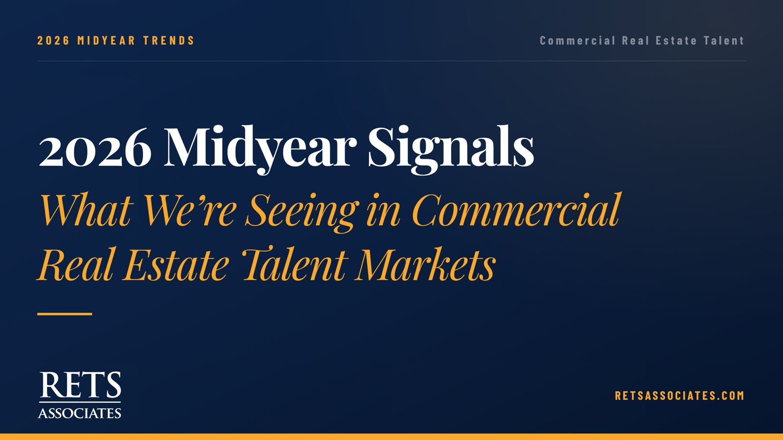 RETS Associates 2026 Midyear Signals: what we're seeing in commercial real estate talent markets.